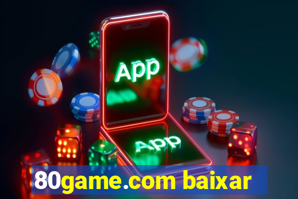 80game.com baixar